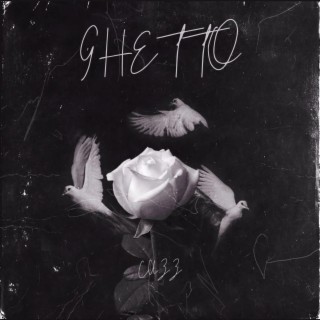 Ghetto lyrics | Boomplay Music