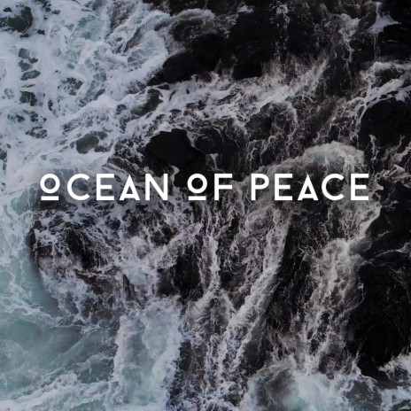 Ocean of Peace | Boomplay Music