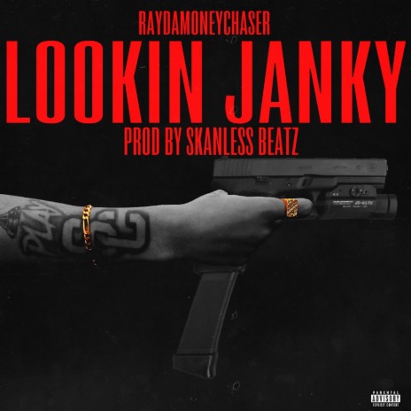 Lookin Janky | Boomplay Music