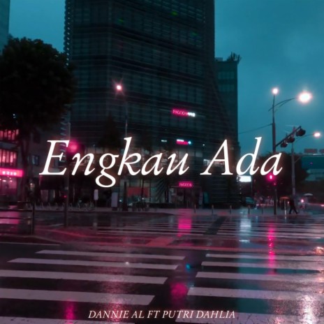 Engkau Ada (with putri dahlia) | Boomplay Music