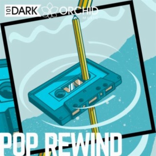 Pop Rewind