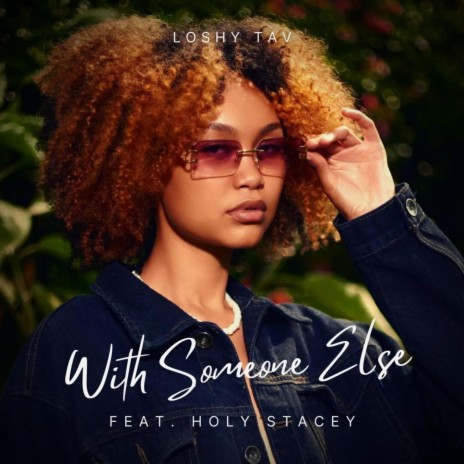 With Someone Else (feat. Holy Stacey) | Boomplay Music