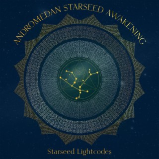 Andromedan Starseed Awakening