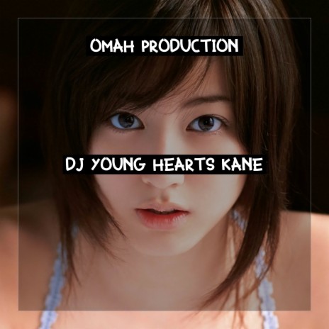 DJ YOUNG HEARTS KANE | Boomplay Music