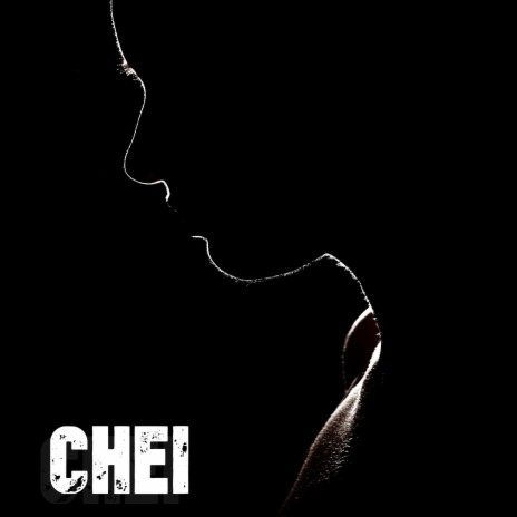 Chei | Boomplay Music