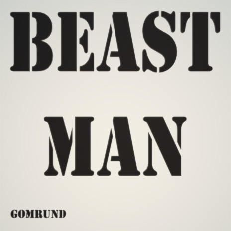 Beast Man | Boomplay Music