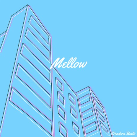 Mellow