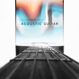Acoustic Guitar Music: Vibrational Jazz, Peaceful Guitar, Solo Instrumental Collection