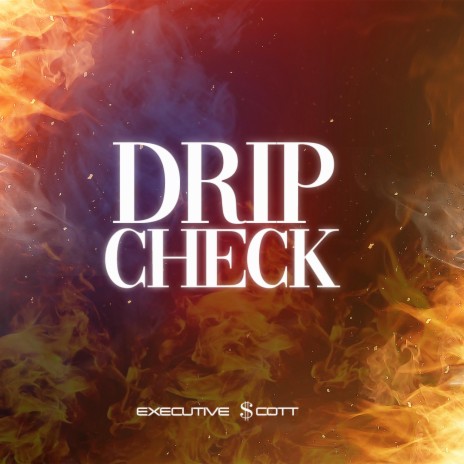 DRIP CHECK | Boomplay Music