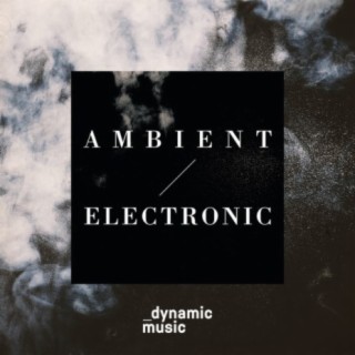 Ambient Electronic