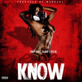 Let You Know (feat. Sleep Lyrical)