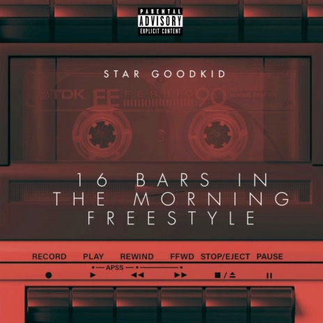16 Bars in the Morning (Freestyle) | Boomplay Music
