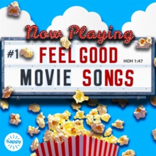 Feel Good Movie Songs