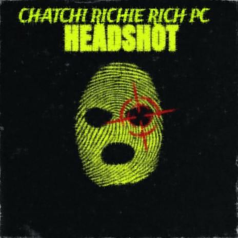 Headshot ft. Chatchi