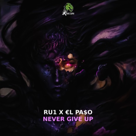 Never Give Up ft. €l Pa$o