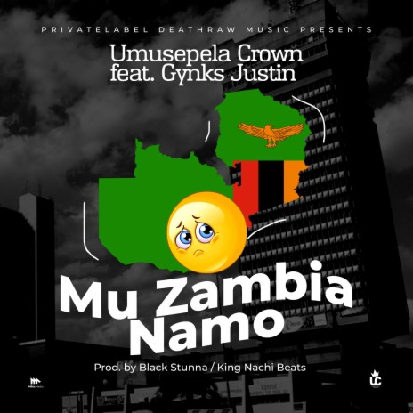 Mu Zambia Namo ft. Gynks Justin | Boomplay Music