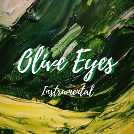 Olive Eyes (Instrumental) | Boomplay Music
