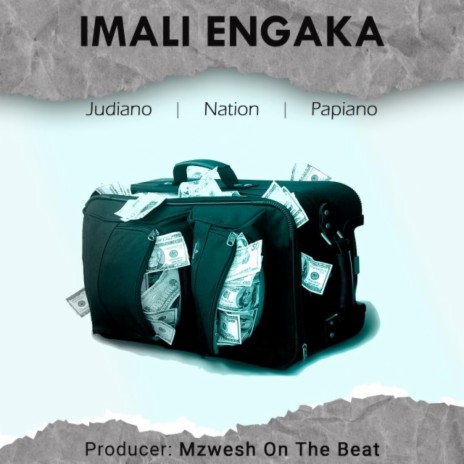 Imali Engaka ft. Nation, Papiano & Mzwesh on the beat | Boomplay Music