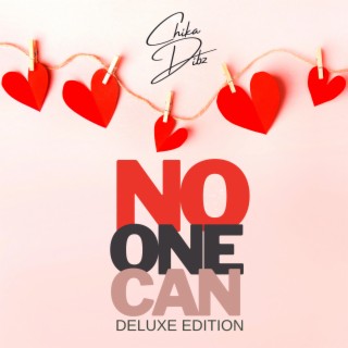 No One Can (Deluxe Edition)