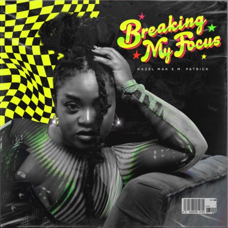 Breaking My Focus ft. M.PATRICK | Boomplay Music