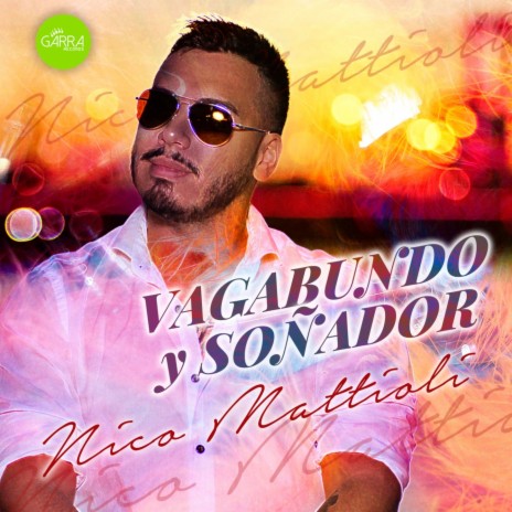 Vagabundo y Soñador | Boomplay Music