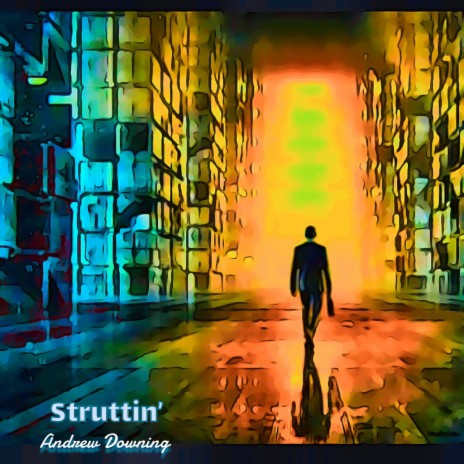 Struttin’ | Boomplay Music