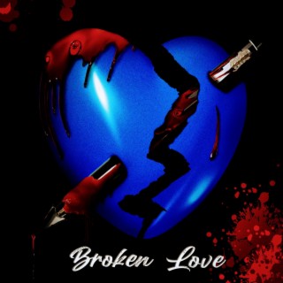 Broken Love