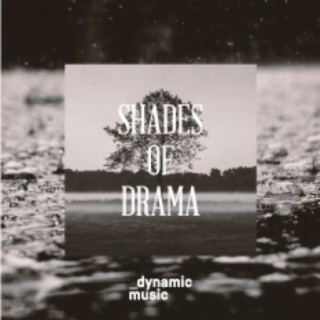Shades of Drama