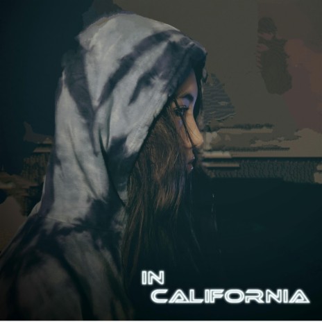 In California | Boomplay Music