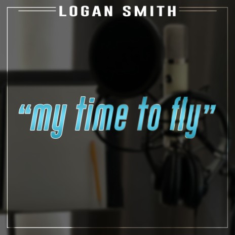 My Time to Fly | Boomplay Music