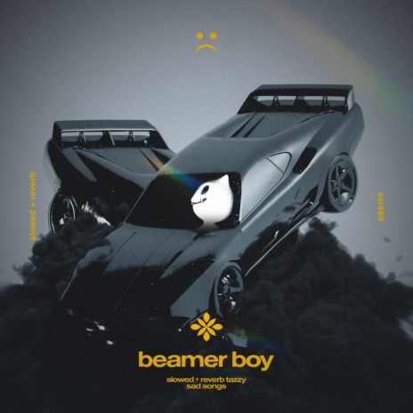 beamer boy - slowed + reverb ft. twilight & Tazzy | Boomplay Music