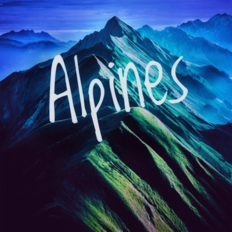 Alpines | Boomplay Music