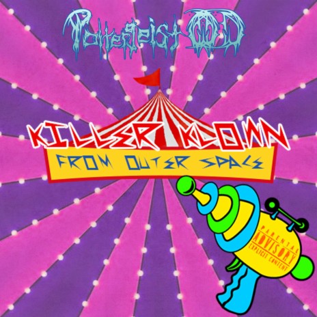 Killer Klown From Outer Space | Boomplay Music