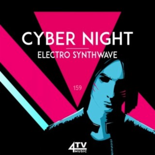 Cyber Night - Electro Synthwave