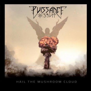 Hail The Mushroom Cloud