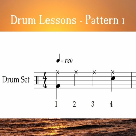 Drum Lessons - Pattern 1 (Loop 120) | Boomplay Music