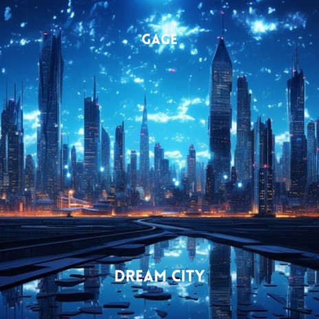 Dream City | Boomplay Music