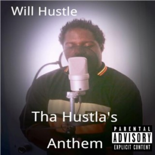 Tha Hustla Anthem