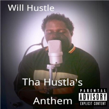Tha Hustla's Anthem | Boomplay Music