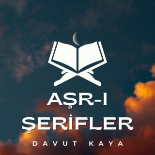 Aşr-ı Şerifler