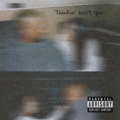 Thinkin bout you | Boomplay Music