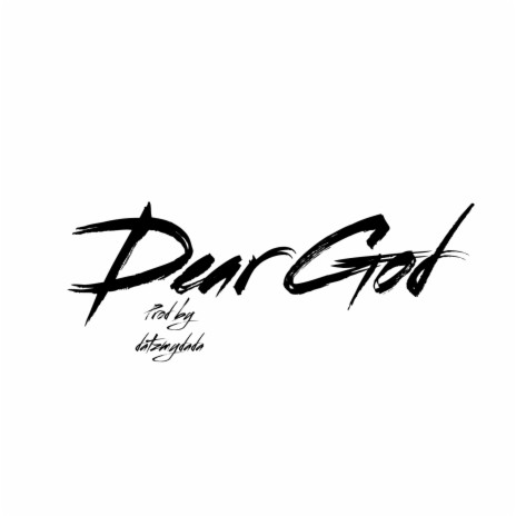 Dear God (for sale) | Boomplay Music