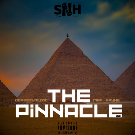 The Pinnacle ft. D Breezy Muzic & Maxi Payne | Boomplay Music