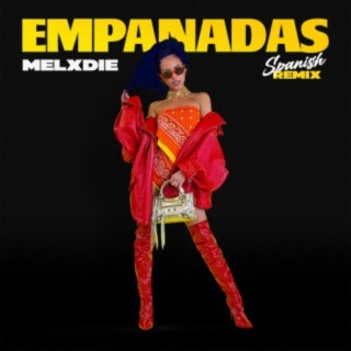 Empanadas (Spanish Remix)