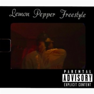 Lemon Pepper Freestyle