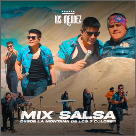 Mix Salsa Desde La Montaña De Los 7 Colores | Boomplay Music