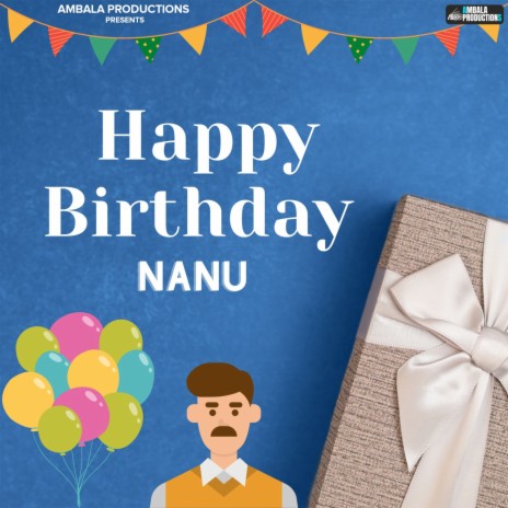 Happy Birthday Nanu