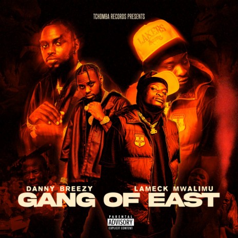 Gang of East ft. Danny Breezy | Boomplay Music