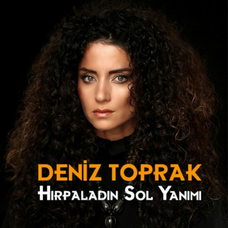 Hırpaladın Sol Yanımı | Boomplay Music