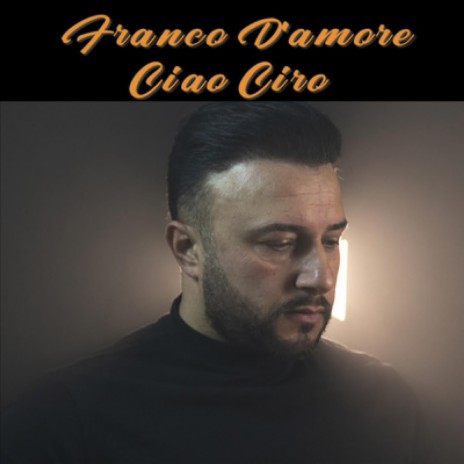 Ciao Ciro | Boomplay Music